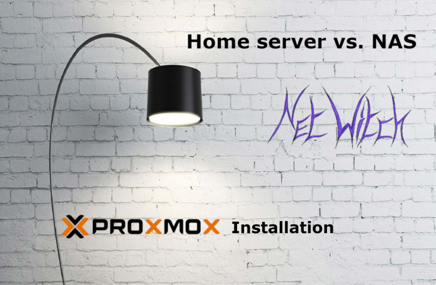 Heimserver vs. NAS – Proxmox installation (english version)